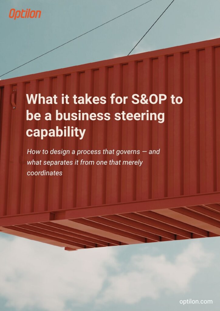 What it takes for S&OP to be a business steering capability